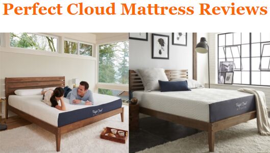 Perfect Cloud Mattress Reviews