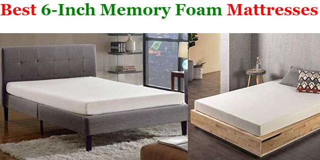 best 6-inch memory foam mattresses