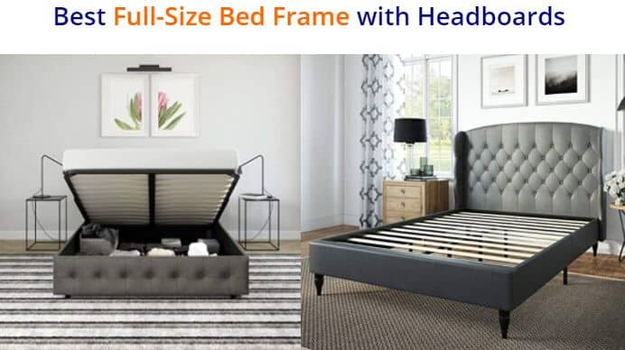 Best Full-Size Bed Frame with Headboards