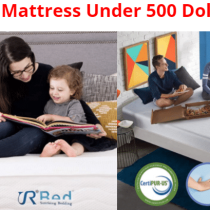 16 Best Mattresses Under 500 Dollars – Ultimate Review and Guide of 2024